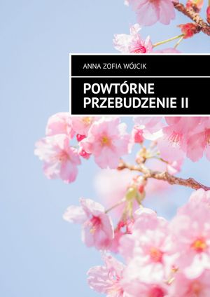 Powtórne przebudzenie II