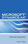 Microsoft? Dynamics AX? Interview Questions: Unofficial Microsoft Dynamics AX Axapta Certification Review【電子書籍】[ Equity Press ]