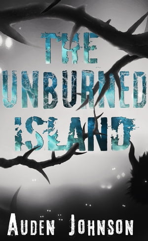 ŷKoboŻҽҥȥ㤨The Unburned Island (The Other Investigator Series 1Żҽҡ[ Auden Johnson ]פβǤʤ150ߤˤʤޤ