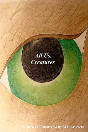 All Us, Creatures