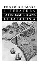 Literatura latinoamericana de la colonia