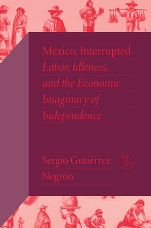 Mexico, Interrupted