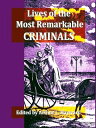 ŷKoboŻҽҥȥ㤨Lives of the Most Remarkable Criminals, Volumes I-III Complete Who Have Been Condemned and Executed for Murder, the Highway, Housebreaking, Street Robberies, Coining or Other Offences, Collected from Original Papers and Authentic MemoirsŻҽҡۡפβǤʤ532ߤˤʤޤ