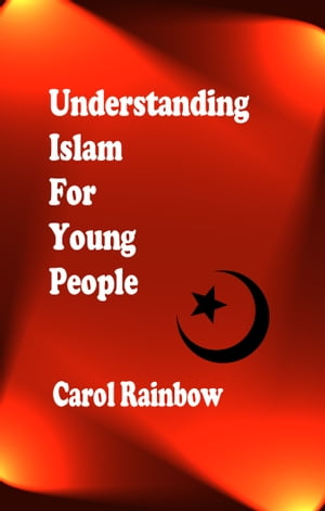 Understanding Islam for Young People