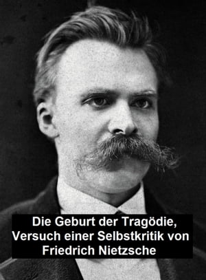 ŷKoboŻҽҥȥ㤨Die Geburt der Trag?die: Versuch einer SelbstkritikŻҽҡ[ Friedrich Nietzsche ]פβǤʤ127ߤˤʤޤ