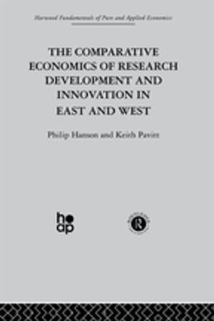 The Comparative Economics of Research Development and Innovation in East and West