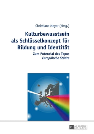 楽天楽天Kobo電子書籍ストアKulturbewusstsein als Schluesselkonzept fuer Bildung und Identitaet Zum Potenzial des Topos 