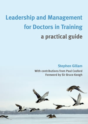 Leadership and Management for Doctors in Training