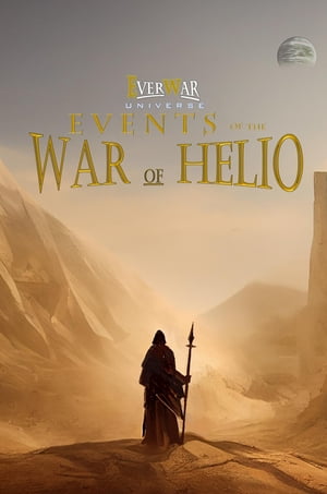 Events of the War of Helio【電子書籍】[ Ty'Ron W. C. Robinson II ]