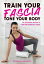 Train Your Fascia, Tone Your Body The Successful Method to Form Firm Connective TissueŻҽҡ[ Karin Hertzer ]