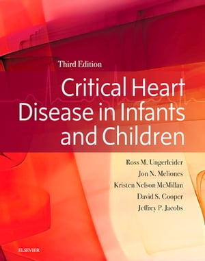 Critical Heart Disease in Infants and Children E-Book