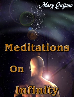Meditations On Infinity