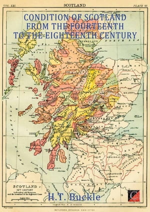 CONDITION OF SCOTLAND FROM THE FOURTEENTH TO THE EIGHTEENTH CENTURY