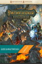 Pathfinder Kingmaker - Part II - Player 039 s Guide Walkthrough【電子書籍】 Nguyen Long Thanh