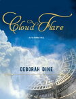 Cloud Flare: A Dystopian Tale【電子書籍】[ Deborah Dine ]