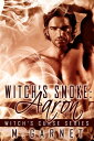 Witch's Smoke: Aaron Book 1【電子書籍】[ M