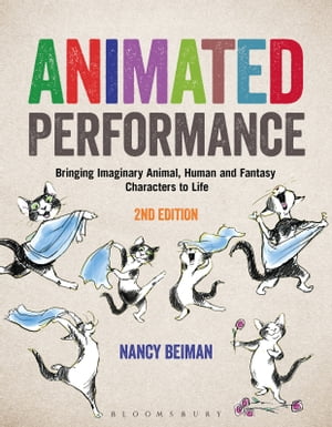 Animated Performance Bringing Imaginary Animal, Human and Fantasy Characters to LifeŻҽҡ[ Nancy Beiman ]