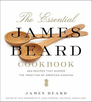ŷKoboŻҽҥȥ㤨The Essential James Beard Cookbook 450 Recipes That Shaped the Tradition of American CookingŻҽҡ[ James Beard ]פβǤʤ20ߤˤʤޤ