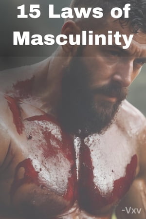 15 Laws of Masculanity