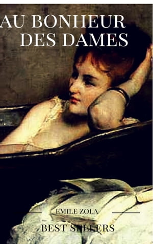 Au bonheur des dames【電子書籍】[ ?mile Zola ]