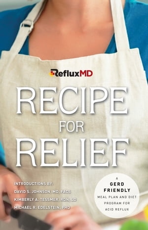 RefluxMD's Recipe for Relief