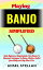 Playing BANJO Simplified