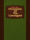 Chronicles Of THE Canongate