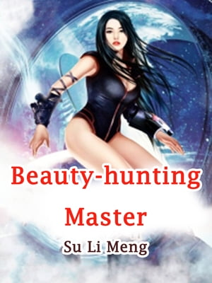 Beauty-hunting Master Volume 2【電子書籍】