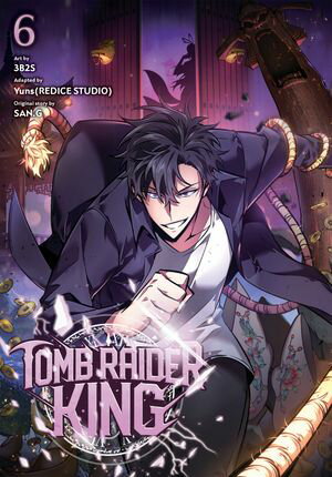 Tomb Raider King, Vol. 6【電子書籍】[ 3B2S ]