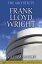 The Architects: Frank Lloyd Wright