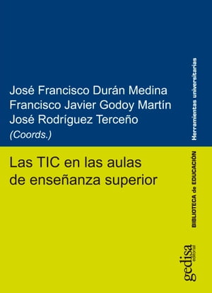 Las TIC en las aulas de enseñanza superior