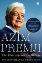 Azim Premji The Man Beyond the Billions