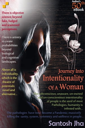 Journey Into Intentionality Of A Woman