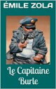 Le Capitaine Burle【電子書籍】[ Emile Zola ]