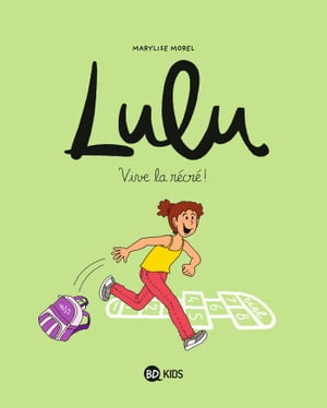 Lulu, Tome 01