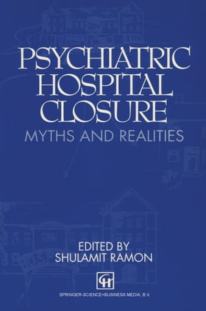 Psychiatric Hospital Closure