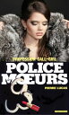 Police des moeurs n°65 Profession call-girl【