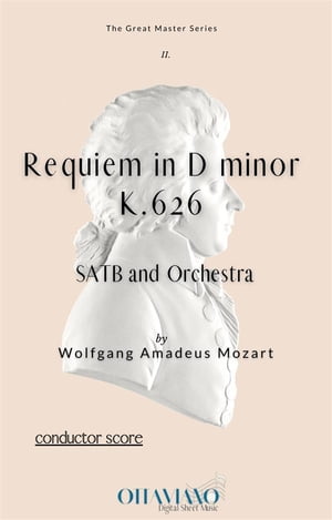 Requiem in D minor K.626 - score【電子書籍】 Wolfgang Amadeus Mozart