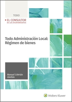 Todo Administración Local: Régimen de bienes