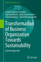 Transformation of Business Organization Towards Sustainability Systems Approach【電子書籍】[ Jurgis Kazimieras Stani?kis ]