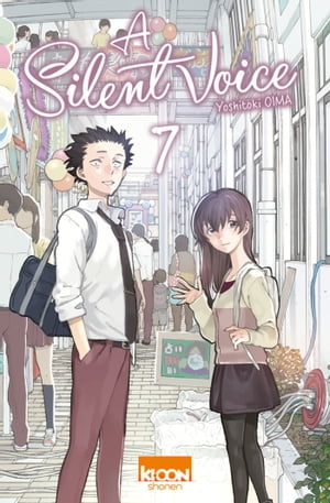 A Silent Voice T07【電子書籍】[ Yoshitoki Oima ]