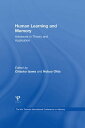 Human Learning and Memory Advances in Theory and Applications: The 4th Tsukuba International Conference on Memory【電子書籍】