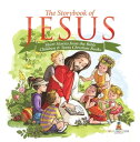 The Storybook of Jesus - Short Stories from the Bible Children Teens Christian Books【電子書籍】 Baby Professor