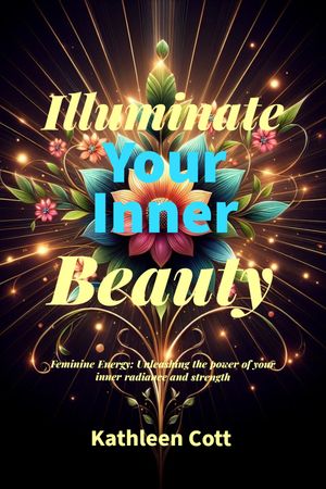 Illuminate Your Inner Beauty