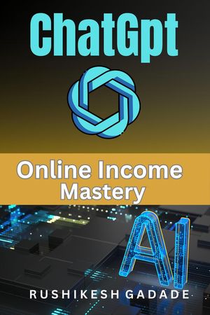 Chatgpt Online Income Mastery