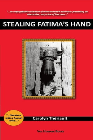Stealing Fatima's HandŻҽҡ[ Carolyn Theriault ]