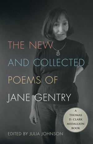 ŷKoboŻҽҥȥ㤨The New and Collected Poems of Jane GentryŻҽҡ[ Jane Gentry ]פβǤʤ18ߤˤʤޤ