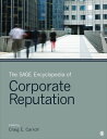 The SAGE Encyclopedia of Corporate Reputation【電子書籍】