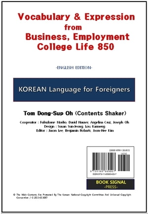 Korean Language for Foreigners - Vocabulary & Expression from Business, Employment, College Life 850 (English Edition)