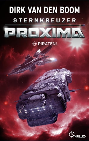 Sternkreuzer Proxima - Piraten! Folge 14
